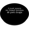 Pet Animal Lover Gift Bookworm Dog Books Reading PopSockets PopGrip: Swappable Grip for Phones & Tablets PopSockets Adhesive PopGrip(Adhesive PopGrip)