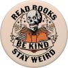 Read Books Be Kind Stay Weird Skeleton Reading Book Bookish PopSockets Adhesive PopGrip(Adhesive PopGrip)