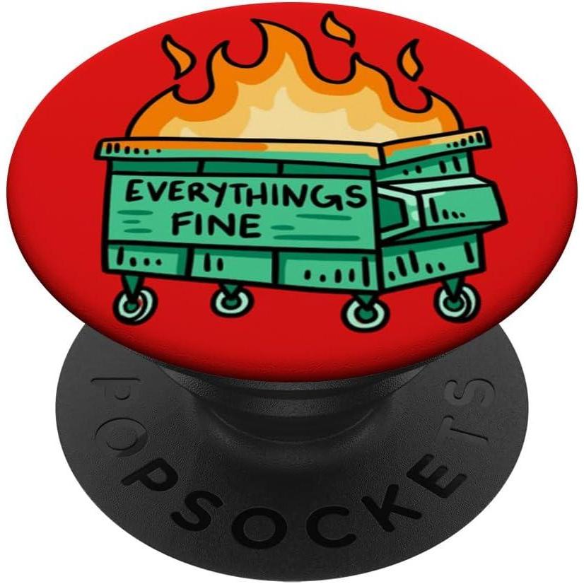 imagePopSockets Phone Grip  Funny PopSocket  Everythings Fine PopSockets Adhesive PopGripAdhesive PopGrip