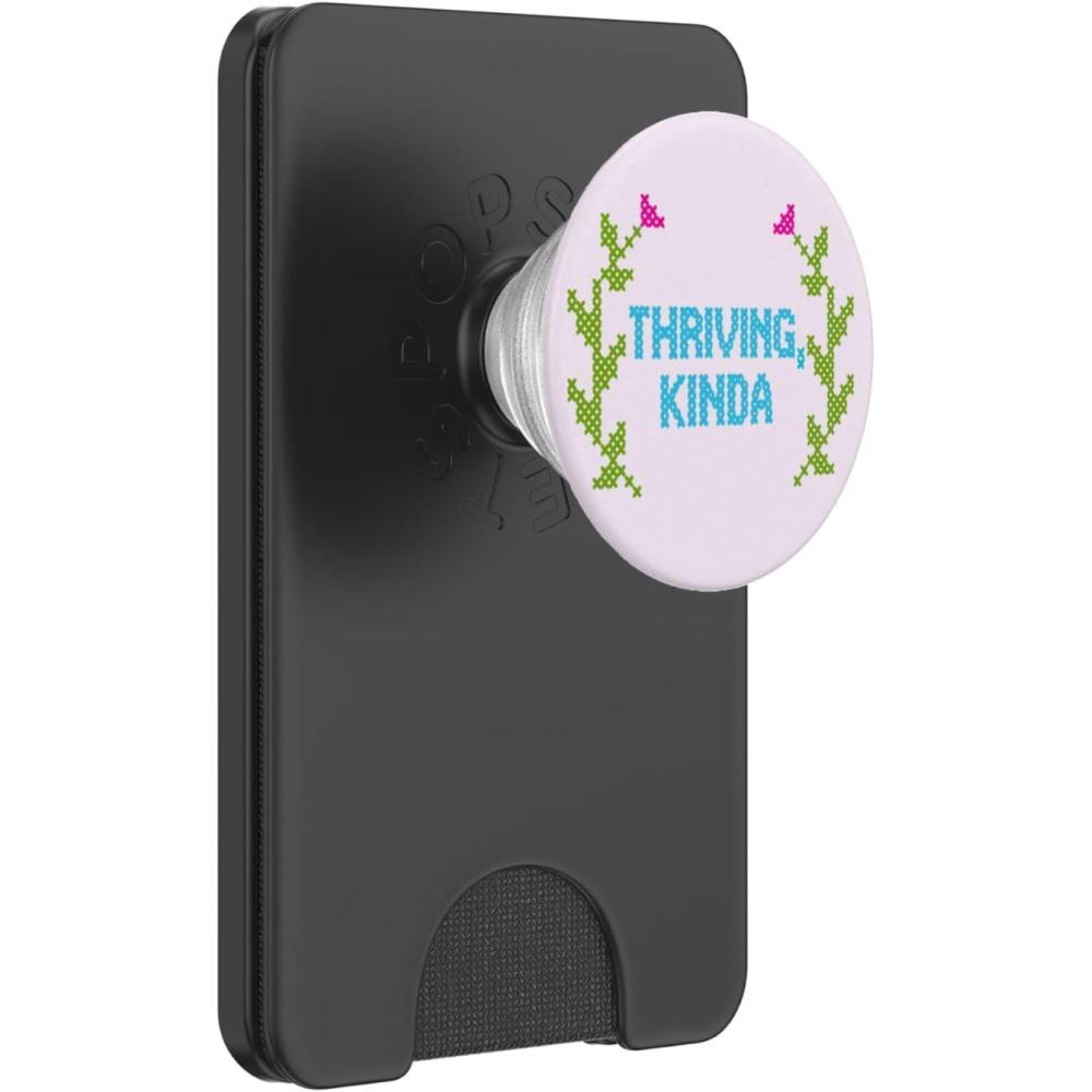imagePopSockets Phone Grip Funny PopSocket Thriving Kinda PopSockets Adhesive PopGripMagnetic PopWallet