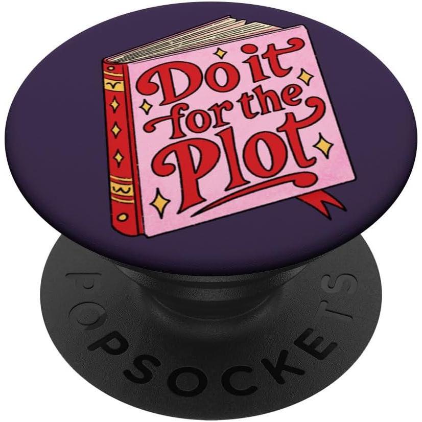 image:imagePopSockets Funny Book Phone Grip amp Stand Do it for The Plot PopSockets PopGrip for MagSafeAdhesive PopGrip