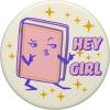 PopSockets Bookish Phone Grip & Stand – Hey Girl PopSockets PopGrip for MagSafe(Adhesive PopGrip)