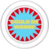 PopSockets Funny Phone Grip – Could Be Worse Bold PopSockets PopGrip for MagSafe(Magnetic PopGrip)