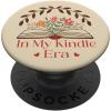 in My Kindle Era Botanical Flowers Book Lover PopSockets Adhesive PopGrip(Adhesive PopGrip)