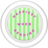 PopSockets Bookish Phone Grip & Stand- Happiest When Reading PopSockets Adhesive PopGrip(Magnetic PopGrip)
