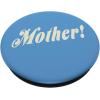 PopSockets Phone Grip with Expanding Kickstand- Mother! PopSockets Adhesive PopGrip(Adhesive PopGrip)