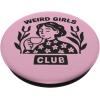 PopSockets Phone Grip – Weird Girls Club PopSockets Adhesive PopGrip(Adhesive PopGrip)